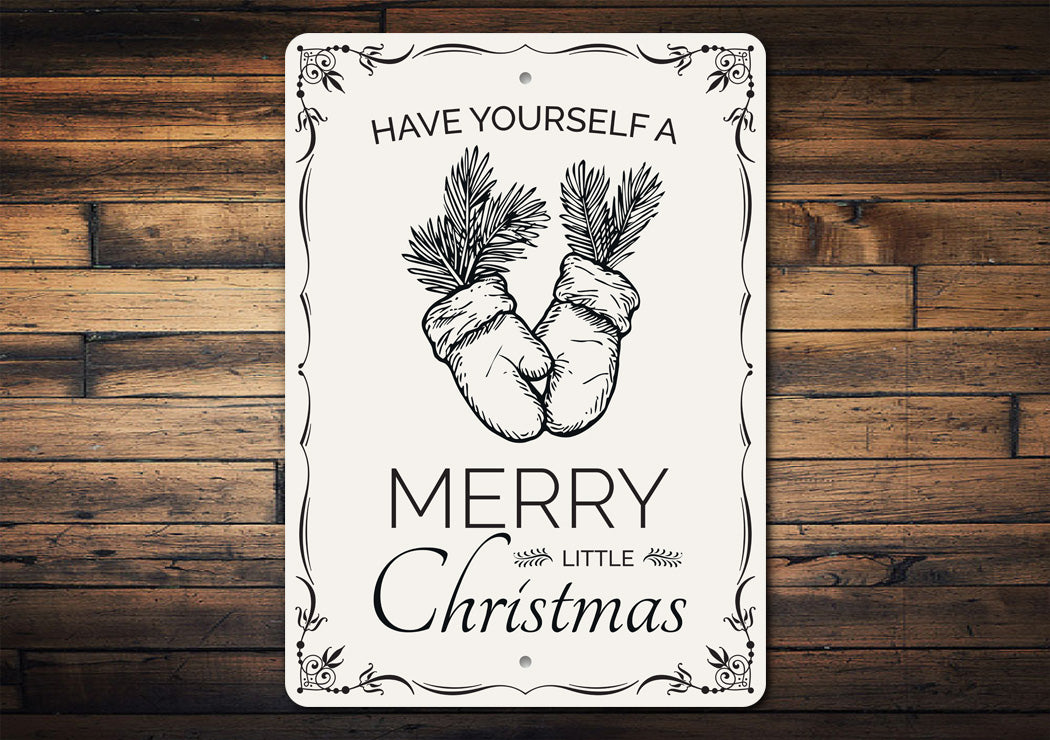 Have Yourself a Merry Christmas Sign