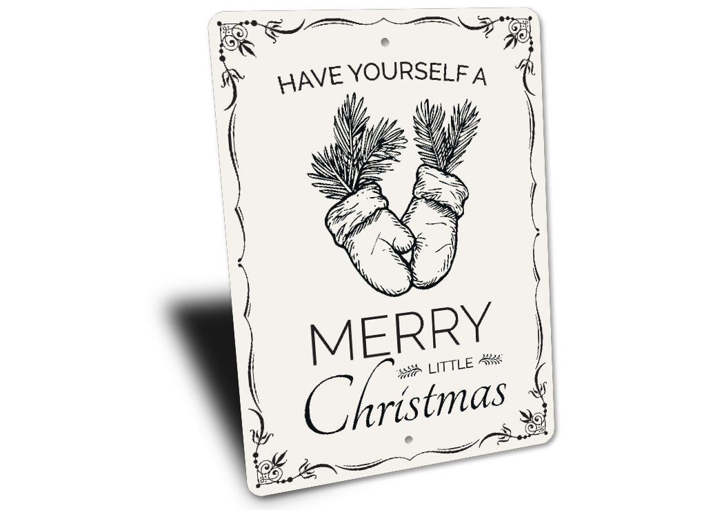 Have Yourself a Merry Christmas Sign