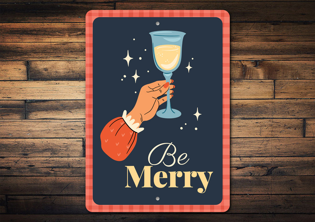 Be Merry Christmas Cocktail Sign