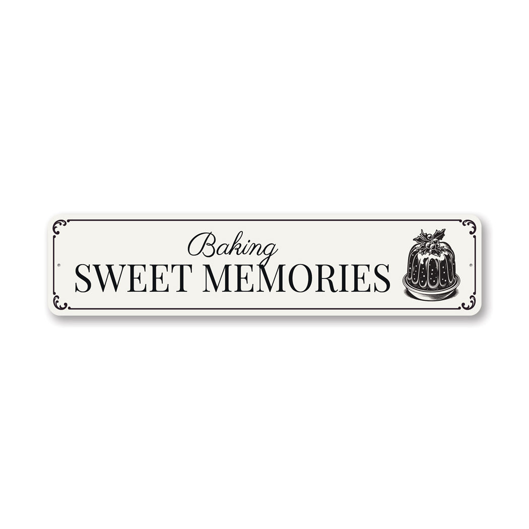 Baking Sweet Memories Christmas Sign