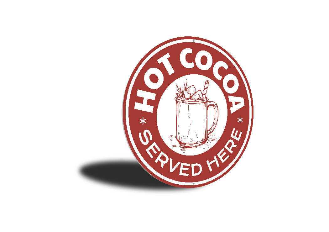 Hot Cocoa Served Here Sign