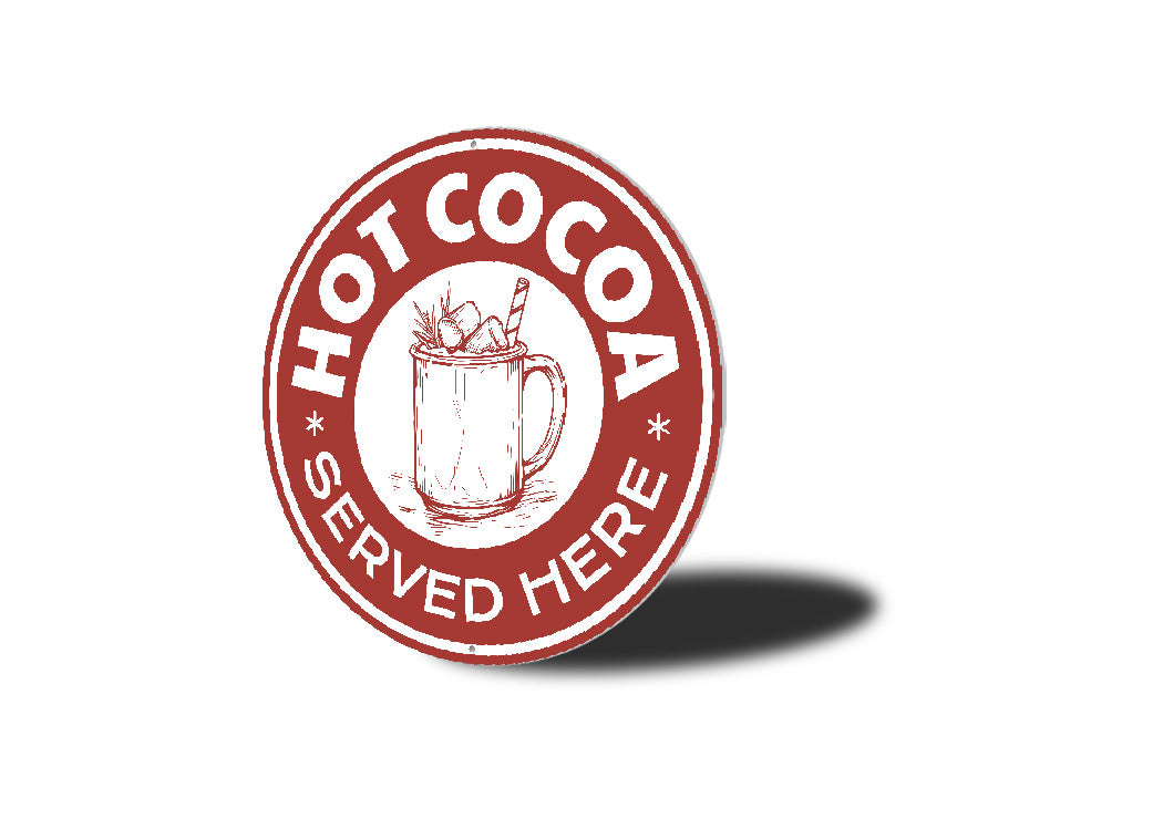 Hot Cocoa Served Here Sign