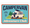 Campervan Adventure Club Always Exploring Never Lost Sign