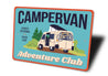 Campervan Adventure Club Always Exploring Never Lost Sign