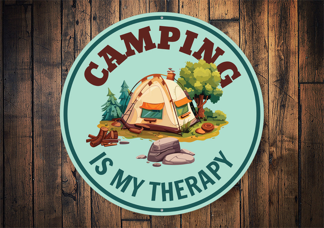 Camping Is My Theraphy Sign