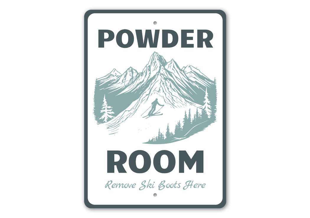 Powder Room Remove Ski Boots Here Ski Sign