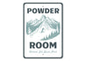 Powder Room Remove Ski Boots Here Ski Sign