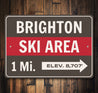 Brighton Ski Area 1 Mile Elevation 8,707 Feet Ski Sign