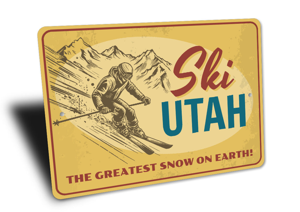 Ski Utah The Greatest Snow On Earth Ski Sign