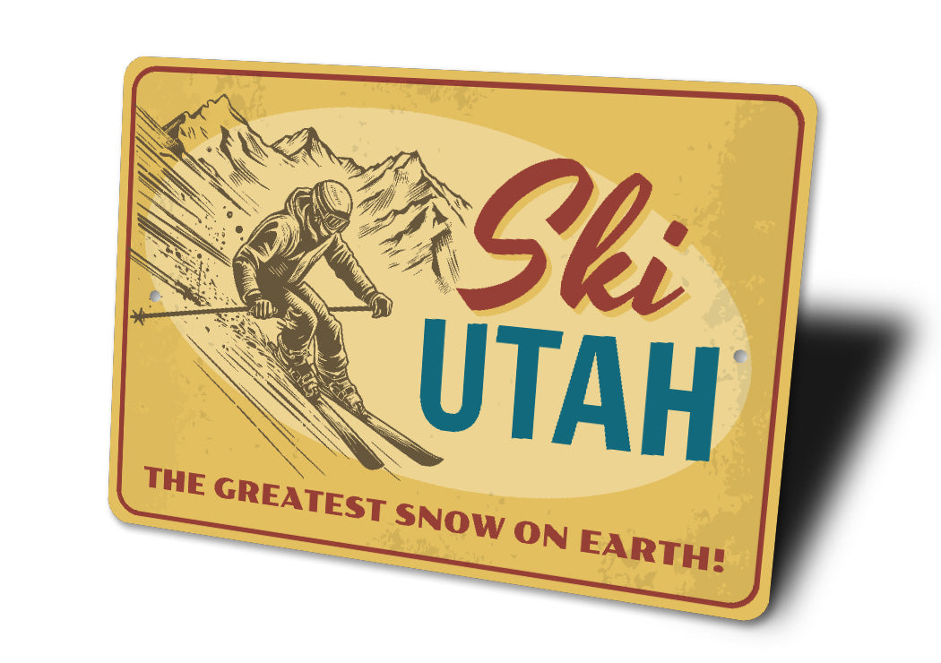 Ski Utah The Greatest Snow On Earth Ski Sign