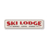 Ski Lodge Rentals Coffee Stories Sign