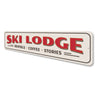 Ski Lodge Rentals Coffee Stories Sign