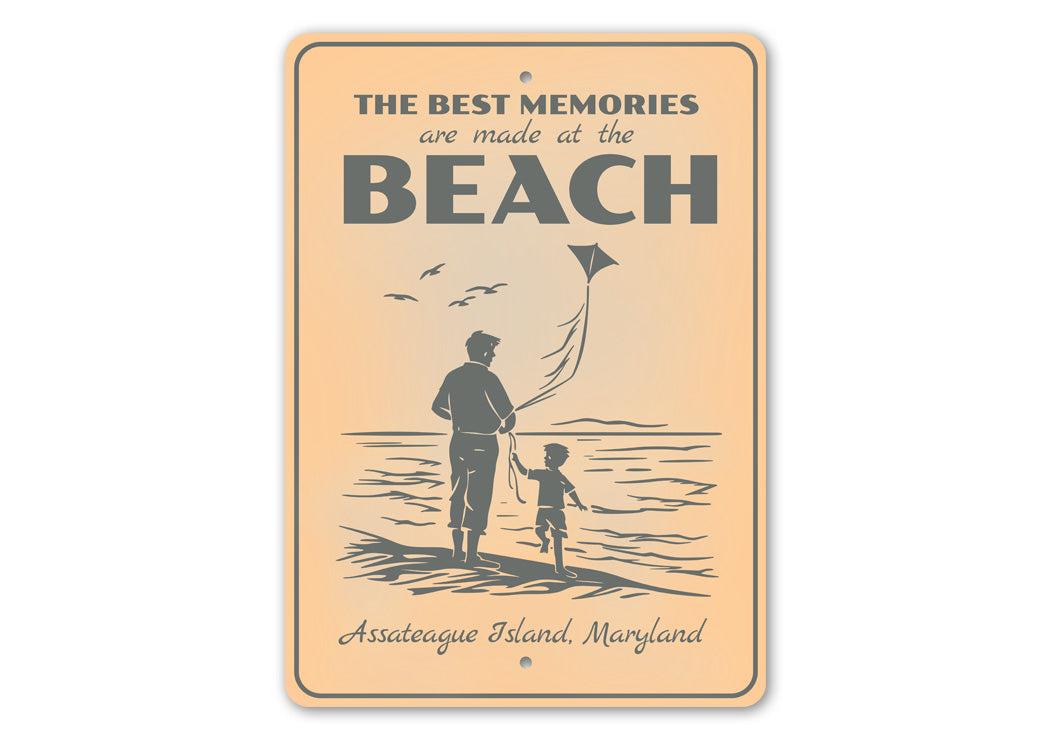 Assateague Island Best Memories Made At The Beach Sign