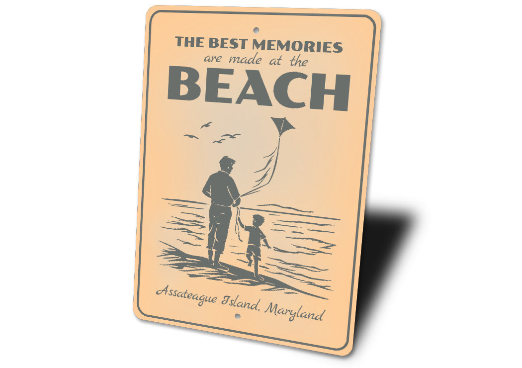 Assateague Island Best Memories Made At The Beach Sign