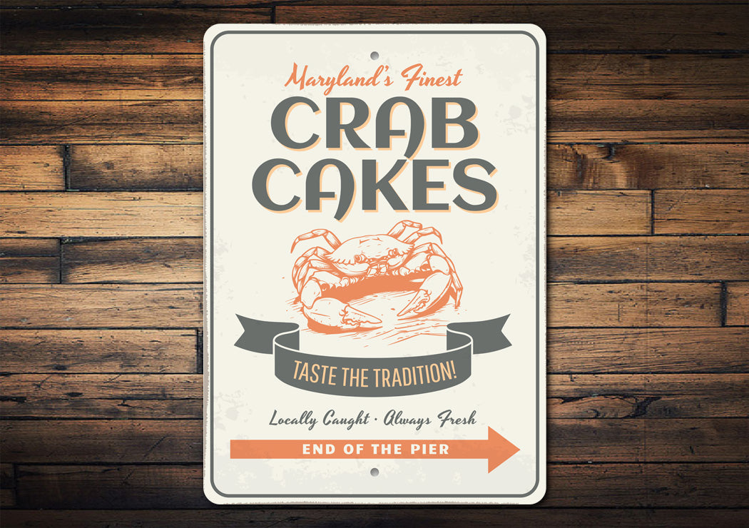 Maryland Finest Crab Cakes Taste The Tradition Sign