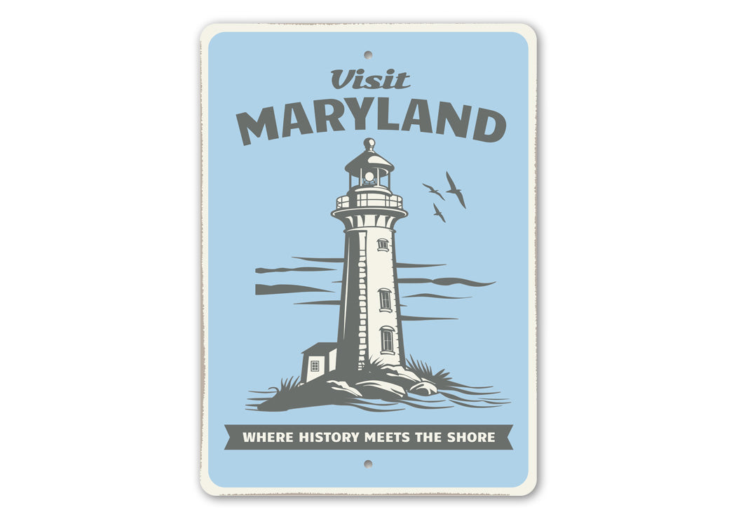 Visit Maryland Lighthouse Sign