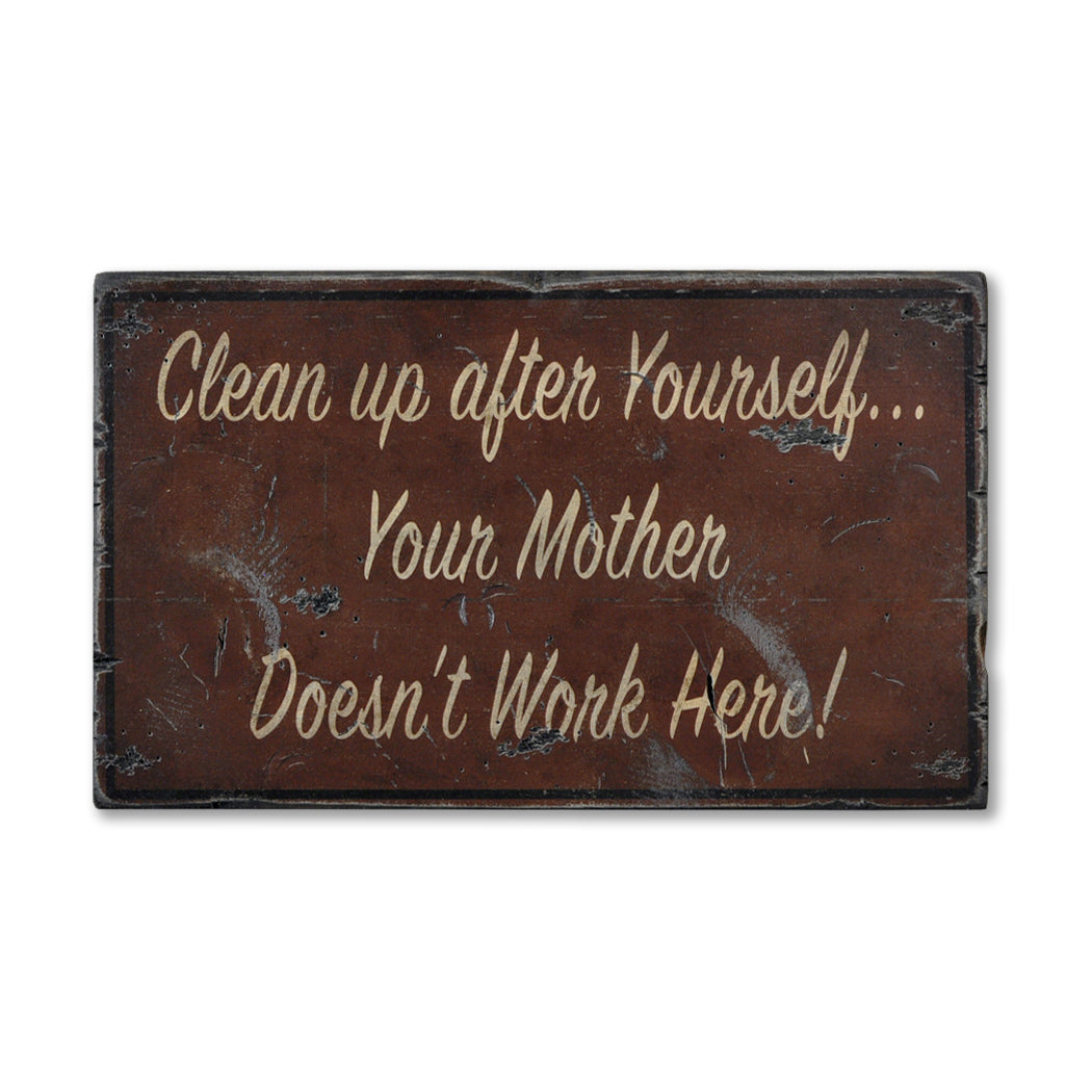 Clean Up Rustic Wood Sign