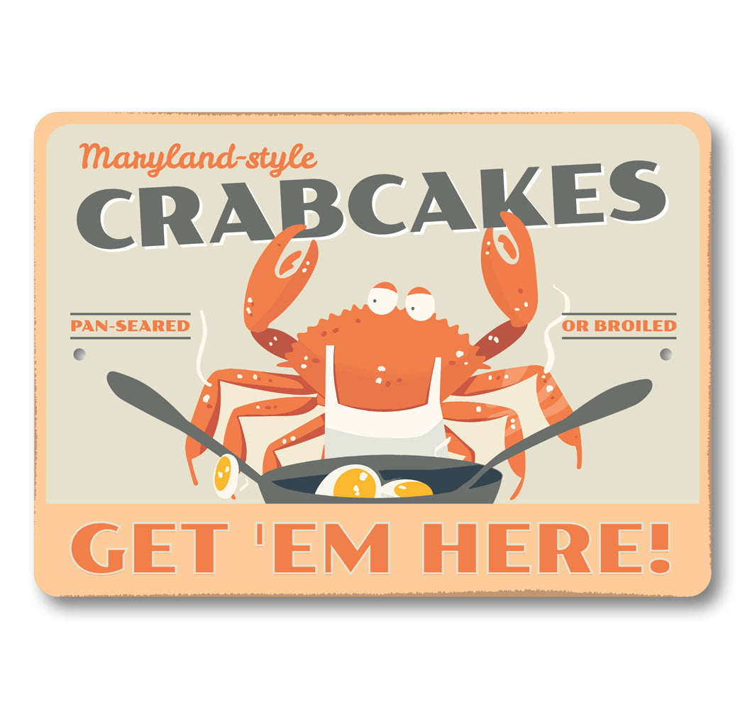 Maryland Style Crab Cakes Get 'Em Here Sign