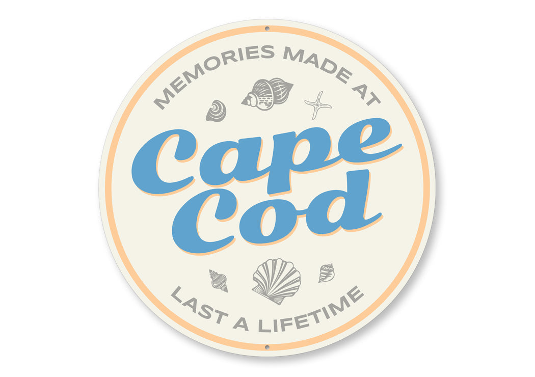 Make Memories at Cape Cod Round Sign