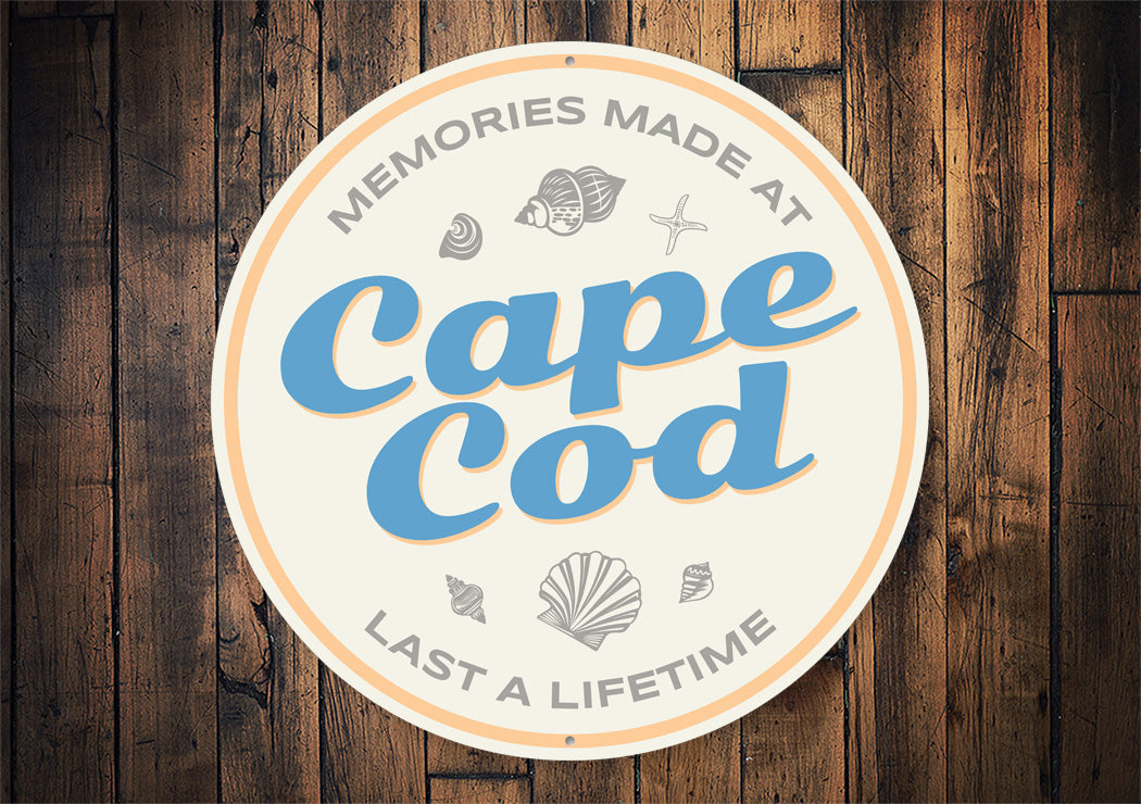 Make Memories at Cape Cod Round Sign