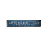 Life Is Better at the Lake house Rustic Wood Sign