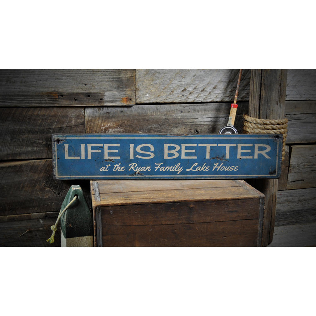 Life Is Better at the Lake house Rustic Wood Sign