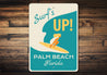 Surfs Up Palm Beach Florida Sign