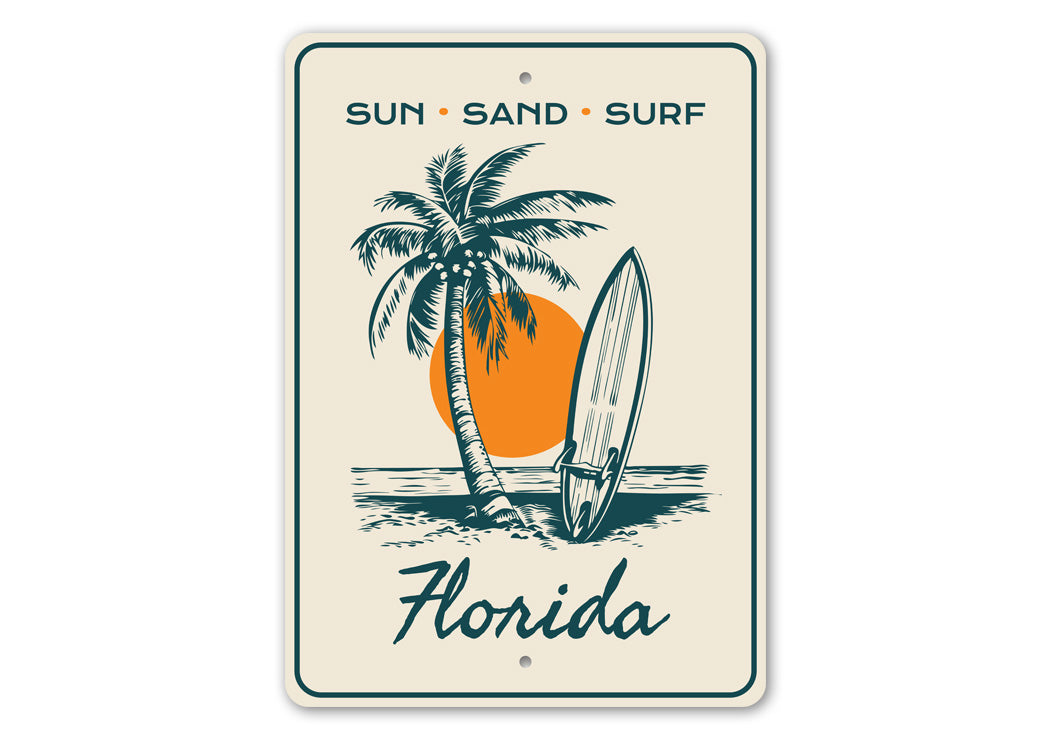 Sun Sand Surf Florida Beach Sign