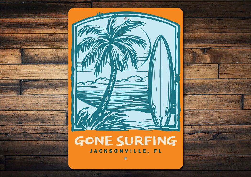 Gone Surfing Jacksonville Florida Sign