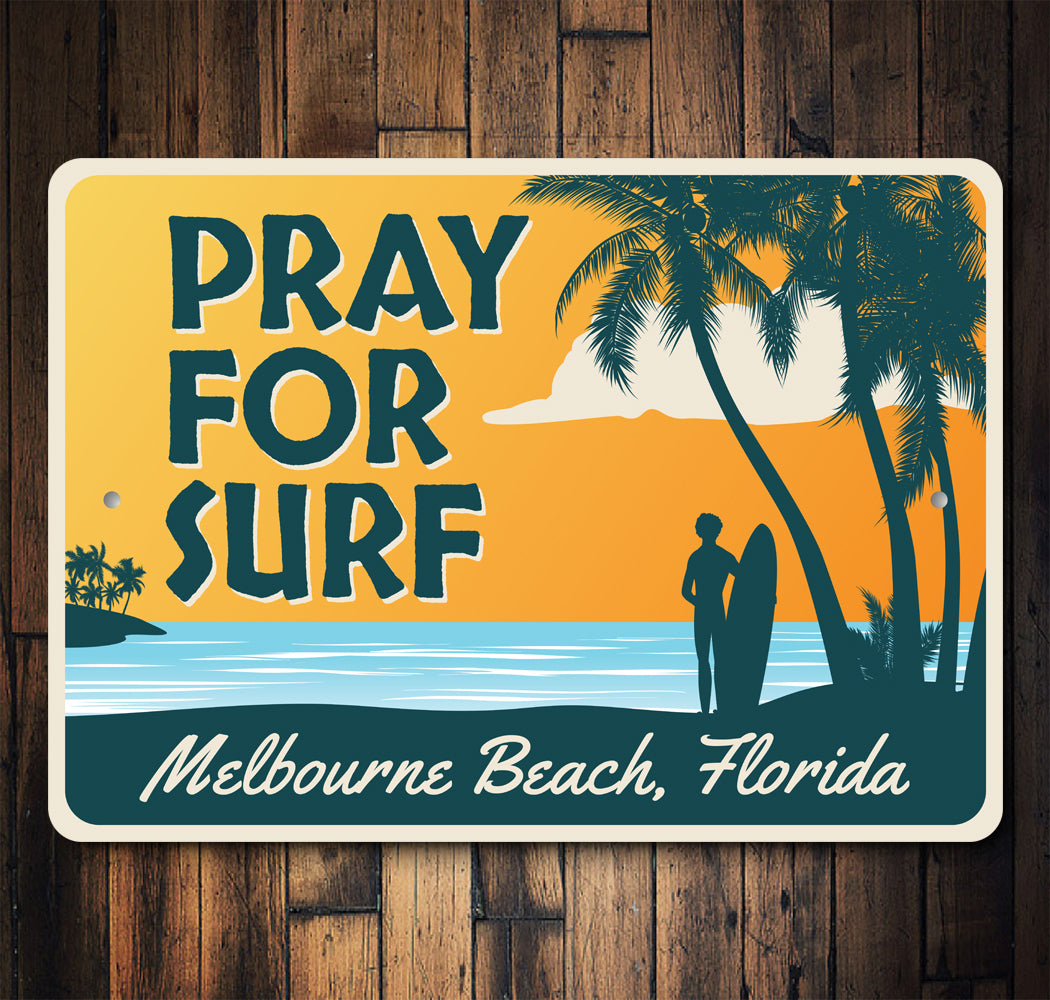 Pray For Surf Melbourne Beach Florida Sign