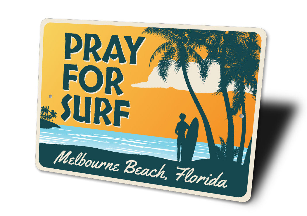 Pray For Surf Melbourne Beach Florida Sign