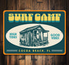 Surf Camp High Tides Good Vibes Cocoa Beach Florida Sign