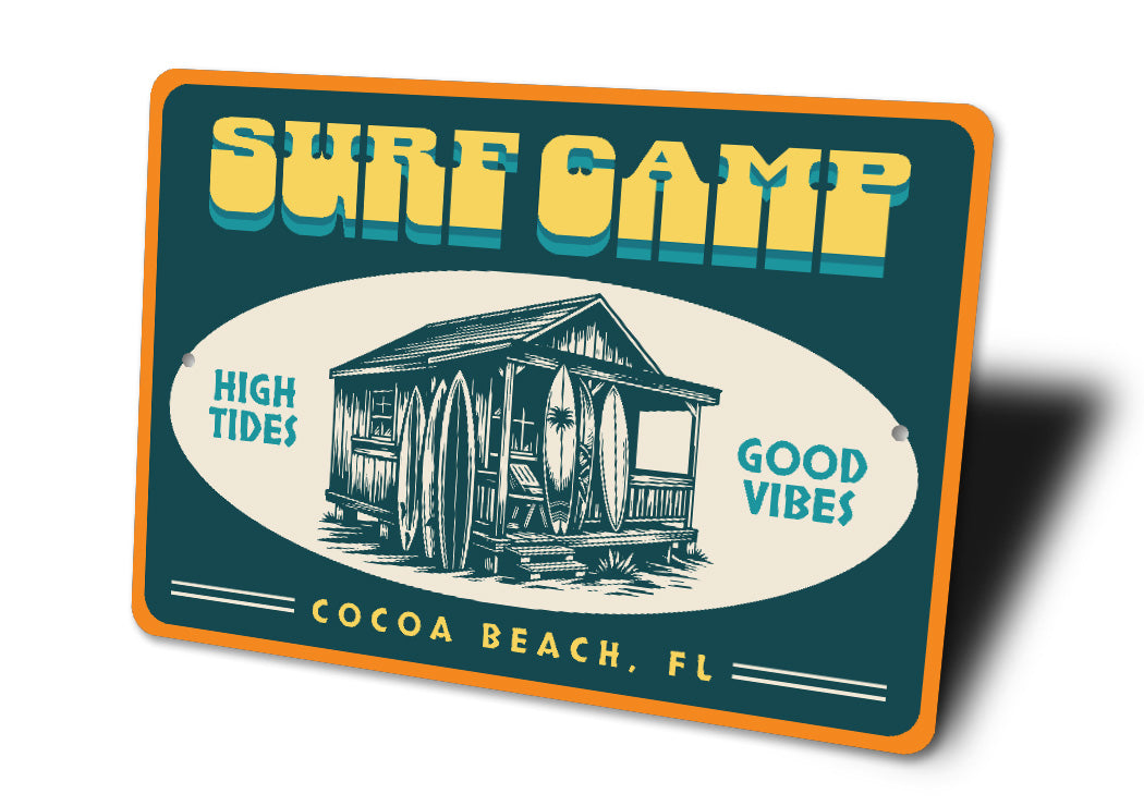 Surf Camp High Tides Good Vibes Cocoa Beach Florida Sign