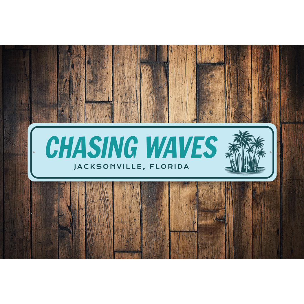 Chasing Waves Jacksonville Florida Surf Sign