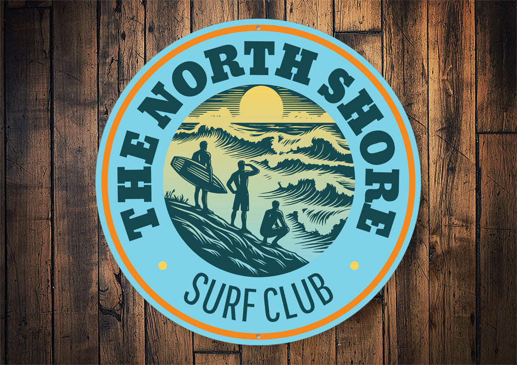 The North Shore Surf Club Sign