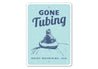 Rocky Mountains USA Gone Tubing Winter Snow Sign