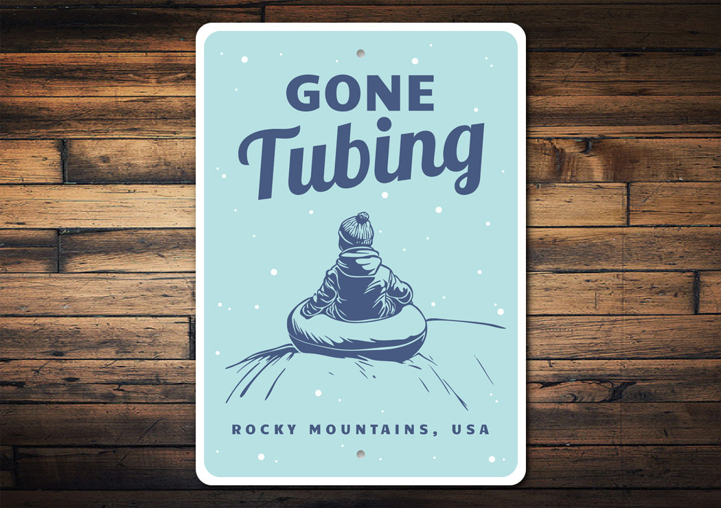 Rocky Mountains USA Gone Tubing Winter Snow Sign