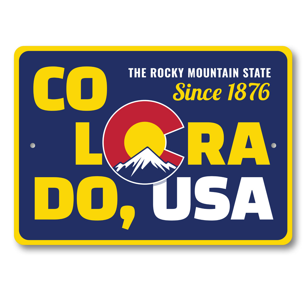 Colorado USA The Rocky Mountain State Since 1876 Sign