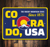 Colorado USA The Rocky Mountain State Since 1876 Sign