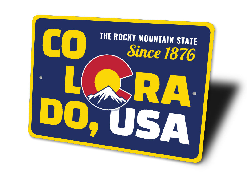 Colorado USA The Rocky Mountain State Since 1876 Sign