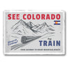 See Colorado By Train Gateway To Rocky Mountain Beauty Sign