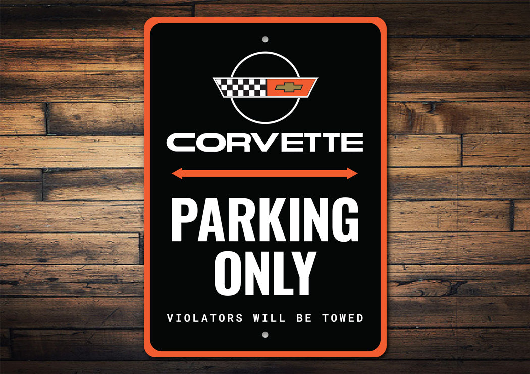 Chevy Corvette Parking Only Violators Will Be Towed Sign