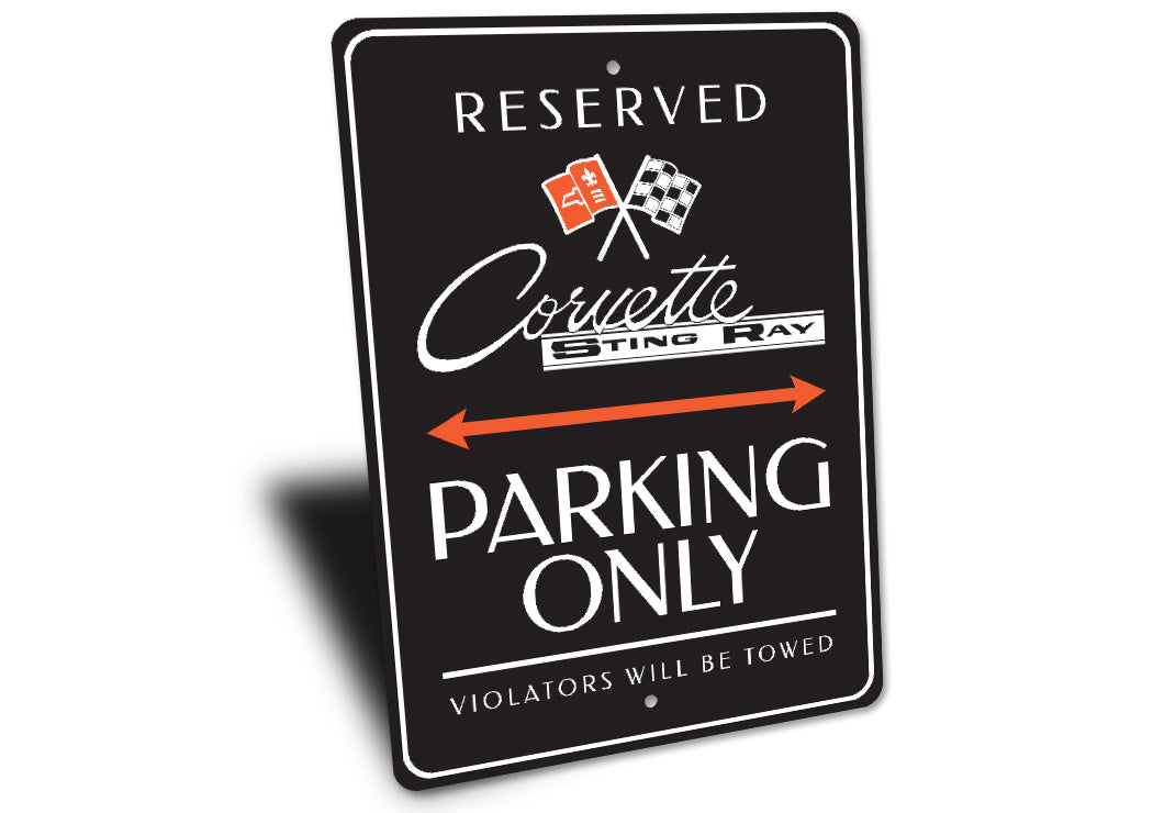 Corvette Sting Ray Parking Violators Will Be Towed Sign
