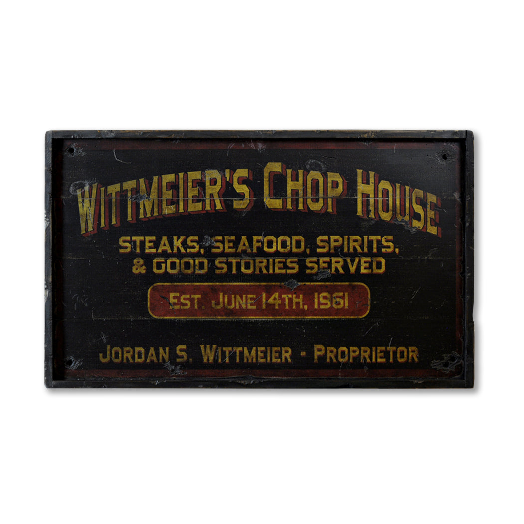 Chop House Proprietor Rustic Wood Sign