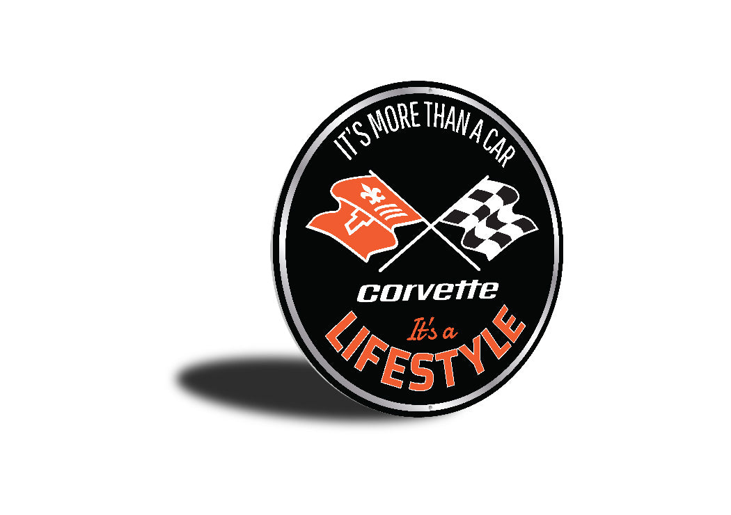 Corvette More Than A Car Its A Lifestyle Round Sign