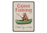 Gone Fishing Catch You Later Fishing Sign