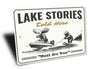 Lake Stories Told Here Sign