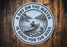 A Day on the Water Is Good for the Soul Sign