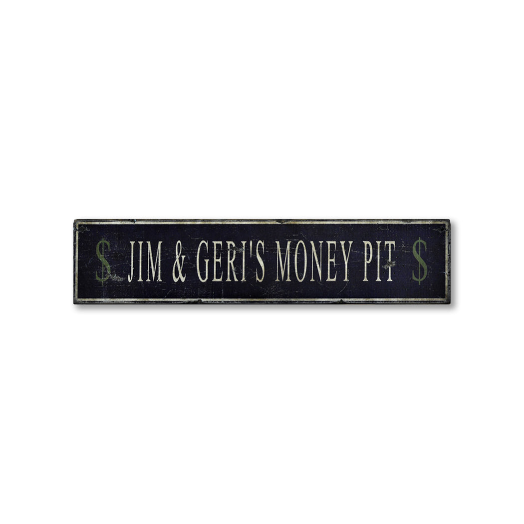 Money Pit Rustic Wood Sign