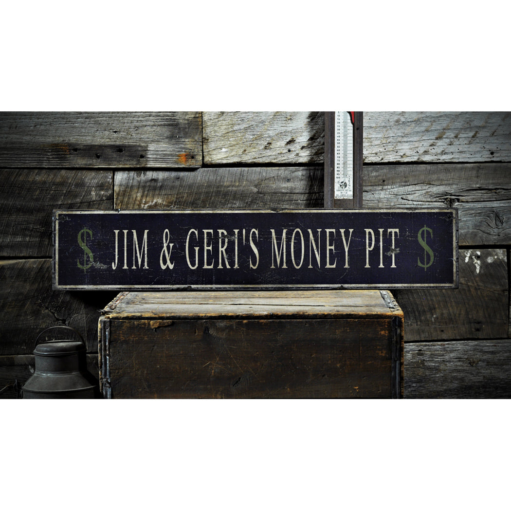 Money Pit Rustic Wood Sign